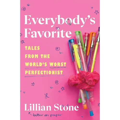 Everybody's Favorite: Tales from the World's Worst Perfectionist