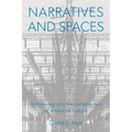 Narratives And Spaces: Technology and the Construction of American Culture