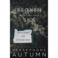 Broken Sky: A Stone Bay Special Edition