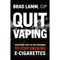 Quit Vaping: Your Four-Step, 28-Day Program to Stop Smoking E-Cigarettes