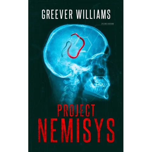 Project NEMISYS: A Novel of Assassins, Aliens, Corporate Espionage & Genetic Engineering
