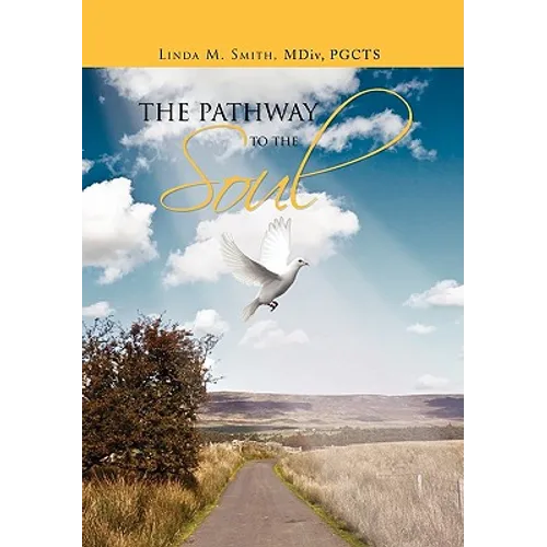 The Pathway to the Soul