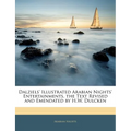 Dalziels' Illustrated Arabian Nights' Entertainments, the Text Revised and Emendated by H.W. Dulcken