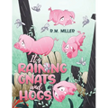 It's Raining Gnats and Hogs