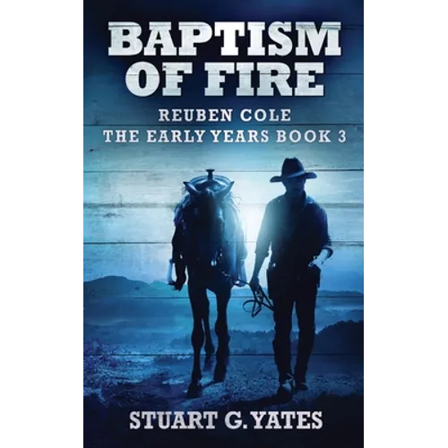 Baptism Of Fire