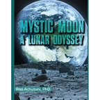 Mystic Moon: A Lunar Odyssey - Paperback