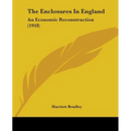 The Enclosures In England: An Economic Reconstruction (1918)