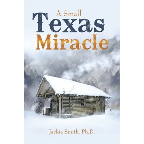 A Small Texas Miracle