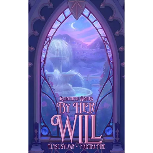 By Her Will