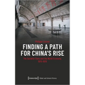 Finding a Path for China's Rise: The Socialist State and the World Economy, 1970-1978