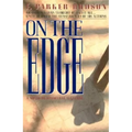 On The Edge: A Novel of Spiritual Warfare