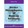 Divine Metaphysics of Human Anatomy