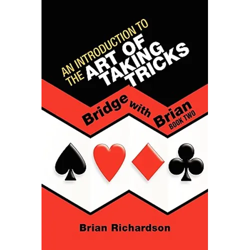 An Introduction to the Art of Taking Tricks