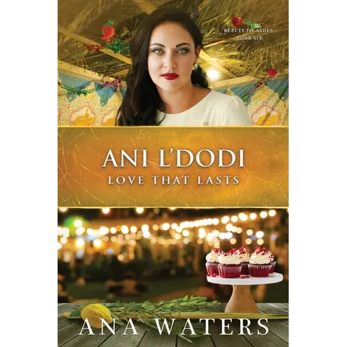 Ani L'Dodi: Love that Lasts (friends to lovers, closed door romance)