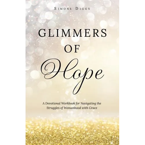 Glimmers of Hope