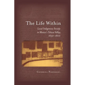 The Life Within: Local Indigenous Society in Mexico's Toluca Valley, 1650-1800