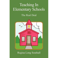 Teaching in Elementary Schools: The Real Deal