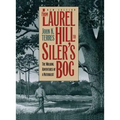 From Laurel Hill to Siler's Bog: The Walking Adventures of a Naturalist