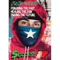 Julio a Memoir: Forgiving the Past, Healing the Pain, Finding the Future