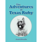 The Adventures of Texas Ruby - Hardcover