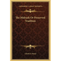 The Midrash Or Preserved Tradition