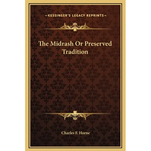 The Midrash Or Preserved Tradition