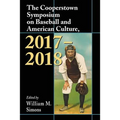 The Cooperstown Symposium on Baseball and American Culture, 2017-2018