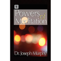 Powers of Meditation
