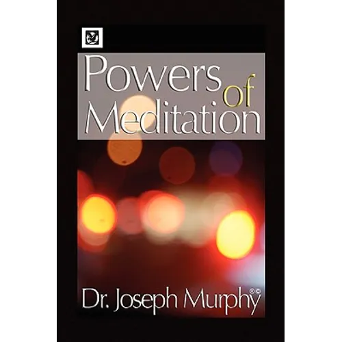 Powers of Meditation