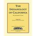 The Indianology of California: Volume One, Containing Series One and Series Two
