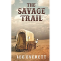 The Savage Trail