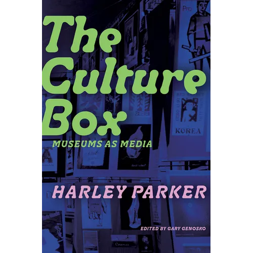 The Culture Box: Museums as Media