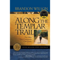 Along the Templar Trail: Seven Million Steps for Peace