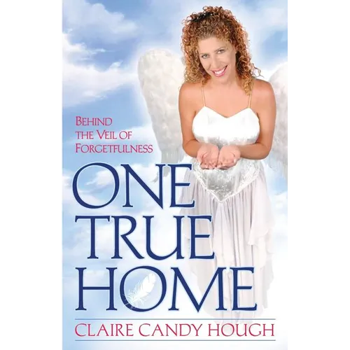 One True Home - Behind the Veil of Forgetfulness