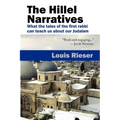 The Hillel Narratives: What the Tales of the First Rabbi Can Teach Us about Our Judaism