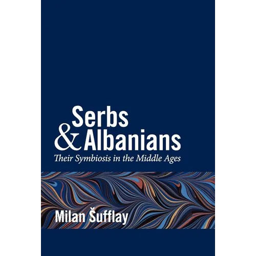 Serbs and Albanians