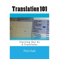 Translation 101: Starting Out As A Translator