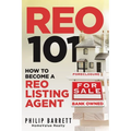 Reo 101: How To Become A REO Listing Agent