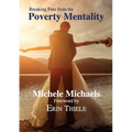 Breaking Free from the Poverty Mentality