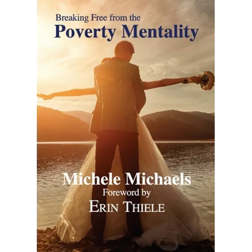Breaking Free from the Poverty Mentality