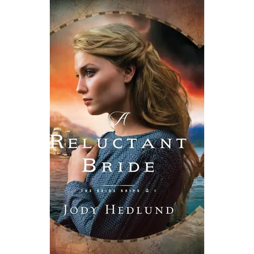 A Reluctant Bride