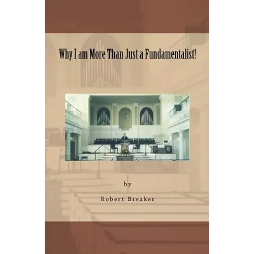 Why I am More Than Just a Fundamentalist