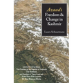 Azaadi, Freedom and Change in Kashmir
