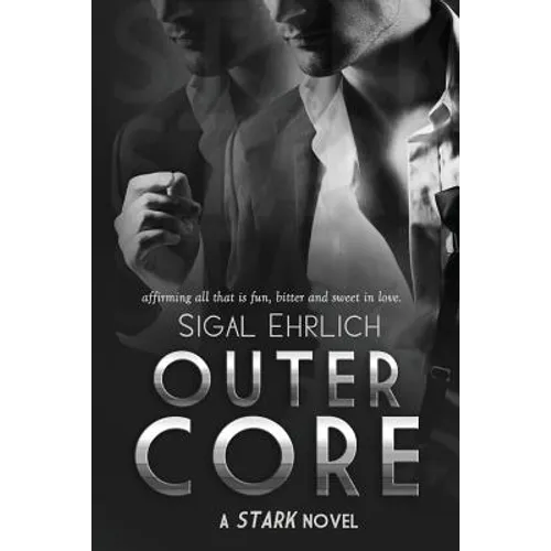 Outer Core (Stark, #3): Stark #3