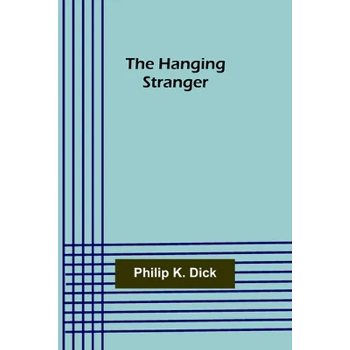 The Hanging Stranger