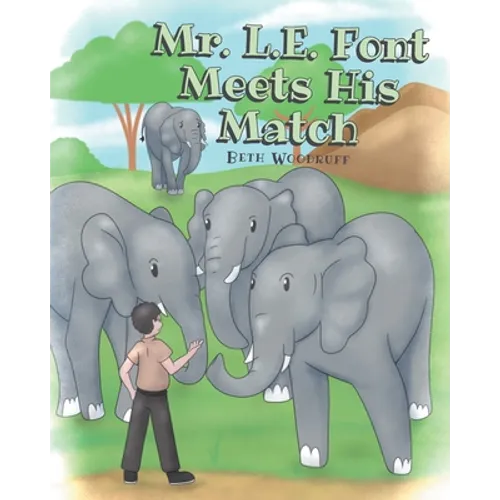 Mr. L.E. Font Meets his Match