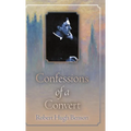 Confessions of a Convert