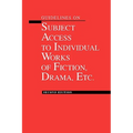 Guidelines on Subject Access to Individual Works of Fiction, Drama, Etc.