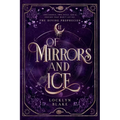 Of Mirrors and Ice