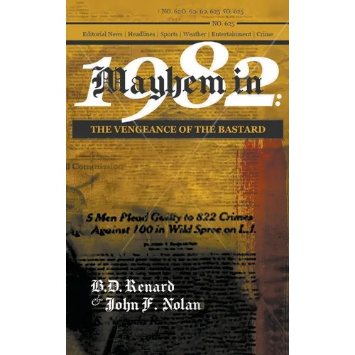 Mayhem in 1982: The Vengeance of the Bastard